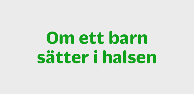 Om ett barn sätter i halsen
