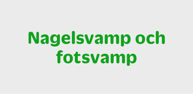 Nagelsvamp och fotsvamp