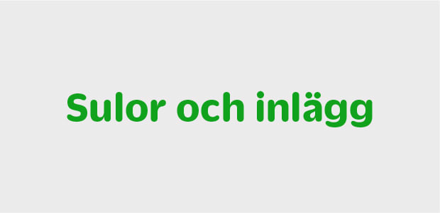 Sulor och inlägg