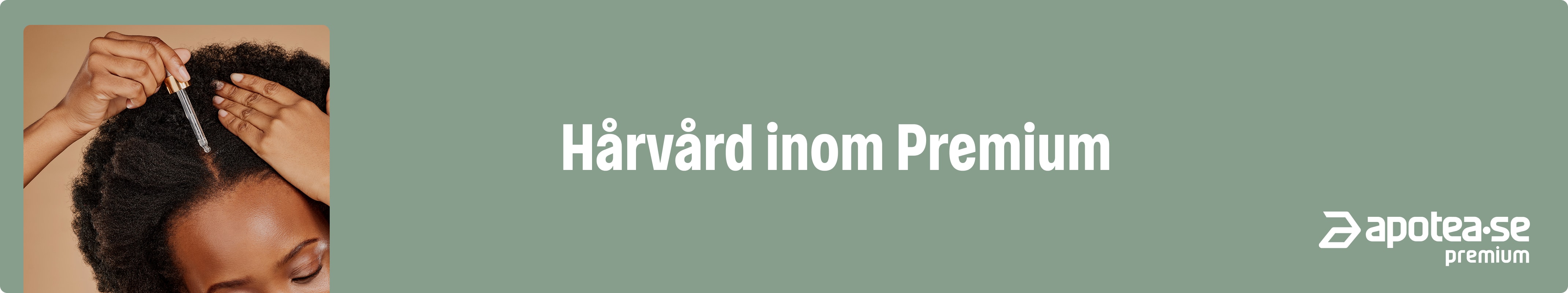 Hårvårdsprodukter inom Apoteas premiumsegment