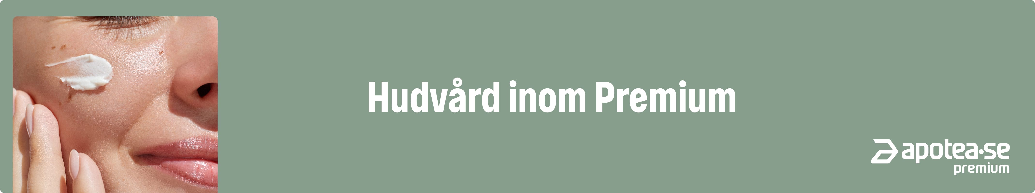 Hudvård inom premium